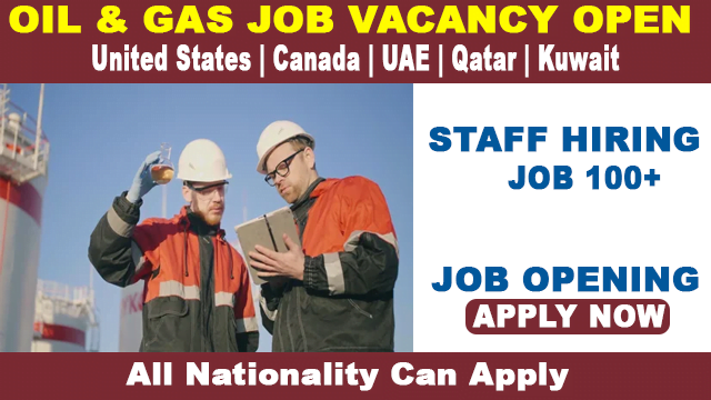 Kuwait Oil And Gas Job Opening 2022
