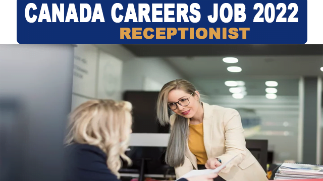 Receptionist Job In Canada 2022