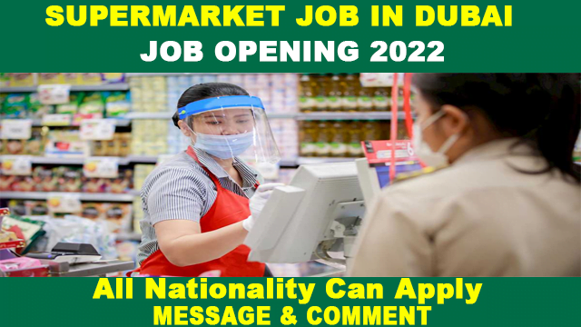 Supermarket Job In Dubai 2022