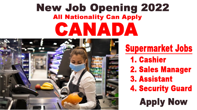 Supermarket Job In Canada 2022