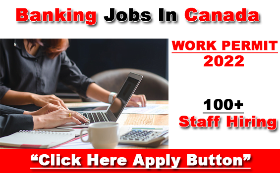 Banking Jobs In Canada 2022