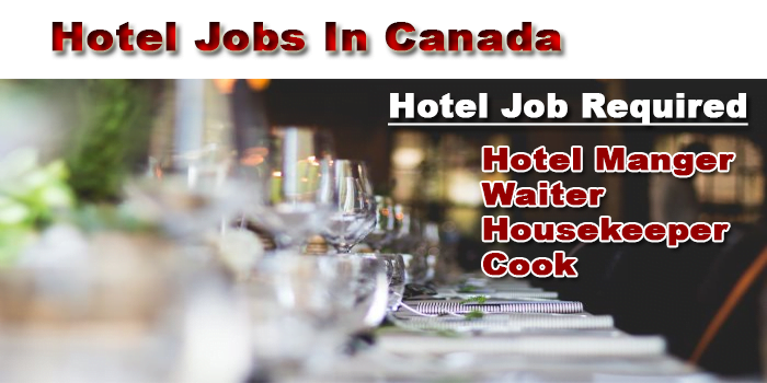 Hotel Jobs In Canada 2021