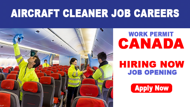 Aircraft Cleaner Job In Canada