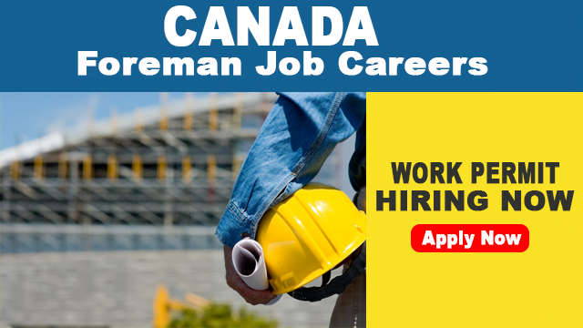 Foreman Job In Canada