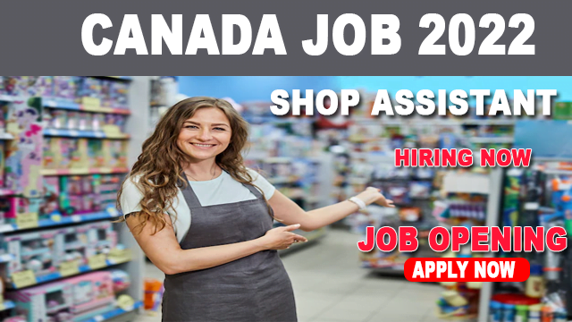 Store Assistant Job In Canada