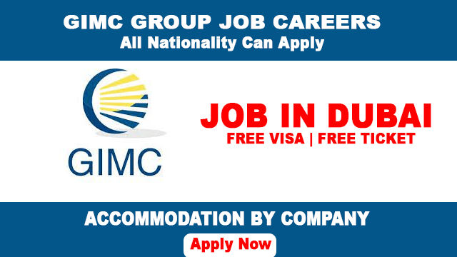 GIMC Group Job Careers In Dubai 2022