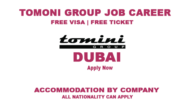 Tomini Group Job Careers In Dubai 2022