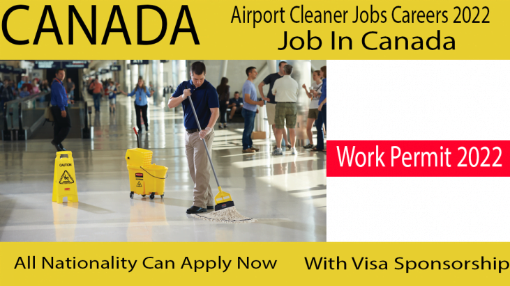 Airport Cleaner Jobs In Canada For Work Permit 2022 Apply Now