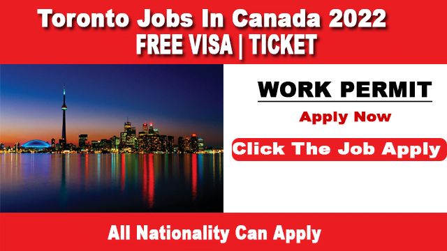 Job In Toronto For New Candidate Apply Now 2022