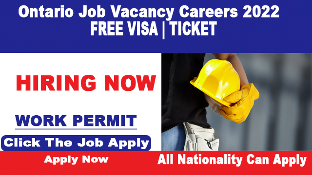 Ontario Jobs In Canada for Foreign Workers Hiring Now 2022
