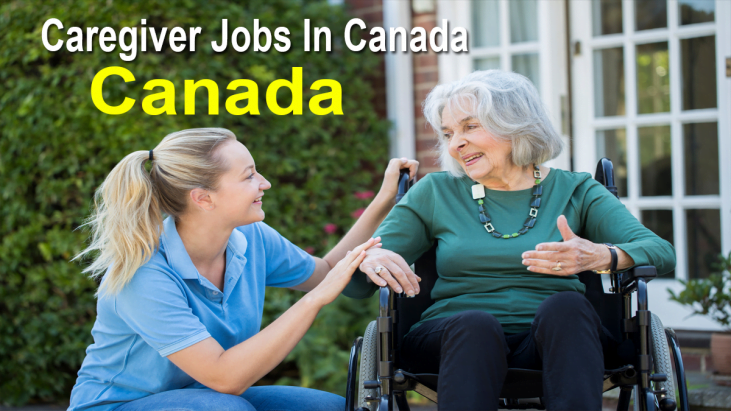 Caregiver Jobs In Canada For Home Support Workers Full-Time 2022 Apply Online