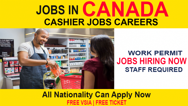 Cashier Jobs In Canada Foreigner For Free Visa With Accommodation 2022 Apply Online