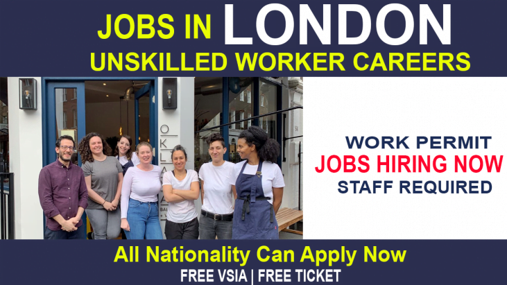 Unskilled Workers In UK For Foreigners With Free Visa And Accommodation 2022 Apply Online