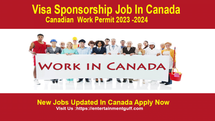 Sponsorship Jobs In Canada Free Visa Easily Online Apply Now (2023-2024)